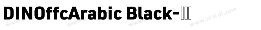 DINOffcArabic Black字体转换